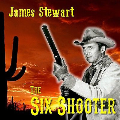 Six Shooter - Jimmy Stewart
